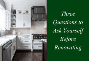 Questions to Ask Yourself Before Renovating Graphic